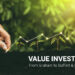 ദീർഘ കാല നിക്ഷേപത്തിന് വാല്യു ഇൻവെസ്റ്റിങ്ങും ഗ്രോത്ത് ഇൻവെസ്റ്റിങ്ങും